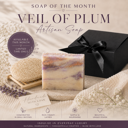 Veil of Plum Artisan Soap - Soap Of The Month